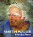 Martin Walser Und Die Kunst cover