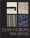 Johannesburg Transition : Architecture & Society 1950-2000 cover