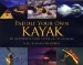 Paddle Your Own Kayak : An Illustrated Guide to the Art of Kayaking cover