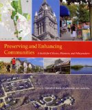 Preserving And Enhancing Communities : A Guide for Citizens, Planners, And Policymakers [Click for larger image]