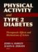 Physical Activity and Type 2 Diabetes : Therapeutic Effects and Mechanisms of Action cover