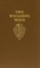 Two Wycliffite Texts : The Sermon of William Taylor 1406/the Testimony of William Thorpe 1407 cover