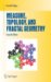 Measure, Topology, and Fractal Geometry cover