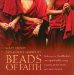 Beads of Faith : Pathways to Meditation and Spirituality Using Rosaries, Prayer Beads, and Sacred Words cover