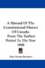 A Manual of the Constitutional History of Canada : From the Earliest Period to the Year 1888 cover