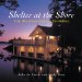 Shelter at the Shore : The Boathouses of Muskoka cover