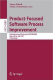 Product-focused Software Process Improvement : 8th International Conference, Profes 2007, Riga, Latvia, July 2-4, 2007, Proceedings [Click for larger image]