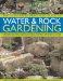 The Illustrated Practical Guide to Water & Rock Gardening cover