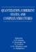  Quantization, Coherent States, and Complex Structures