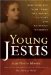 Young Jesus : Restoring the 