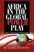 Africa in Global Power Play : Debates, Challenges and Potential Reforms cover