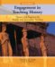  Engagement in Teaching History: Theory and Practices for Middle and Secondary Teachers