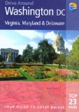 Thomas Cook Drive Around Washington D. C. and Virginia, Maryland and Delaware : Your Guide to Great Drives [Click for larger image]