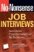 No-Nonsense Job Interviews : How to Impress Prospective Employers and Ace Any Interview cover