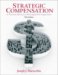 Strategic Compensation : A Human Resource Management Approach cover