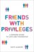  Friends With Privileges