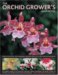 The Orchid Grower's Handbook: An Expert Guide to Successful Orchids, from Choosing the Right Plant to Potting On, Propagation and Maintenance