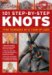 101 Step-By-Step Knots : Special Stand-up Design for Hands-free Practice cover