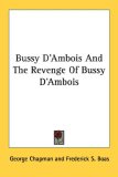 Bussy D'ambois and the Revenge of Bussy D'ambois [Click for larger image]