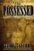 The Possessed : The History & Horror of the Watseka Wonder cover