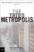 The Third Metropolis : Imagining Brisbane Through Art and Literature, 1940-1970 cover