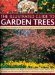 The Illustrated Guide to Garden Trees : An A-Z Guide to Choosing the Best Trees for Your Garden cover