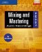 The S.m.a.r.t. Guide to Mixing And Mastering Audio Recordings cover