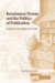 Renaissance Drama and the Politics of Publication : Readings in the English Book Trade cover