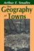 The Geography of Towns cover