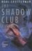  Shadow Club Rising