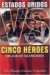 Estados Unidos vs. Cinco Heroes cover