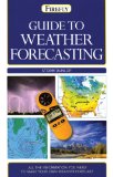 Guide to Weather Forecasting : All the Information You'll Need to Make Your Own Weather Forecast [Click for larger image]