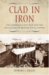 Clad in Iron : The American Civil War and the Challenge of British Naval Power cover