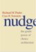 Nudge : Improving Decisions About Health, Wealth, and Happiness cover