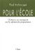 Pour L'ecole : Lettres a Un Enseignant Sur La Reforme Des Programmes cover