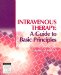 Intravenous Therapy : A Guide to Basic Principles cover