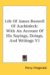 Life of James Boswell of Auchinleck : With an Account of His Sayings, Doings, and Writings cover