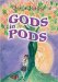 Gods in Pods cover