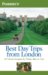Frommer's Best Day Trips from London : 25 Great Escapes by Train, Bus or Car cover