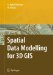Spatial Data Modeling for 3D GIS cover