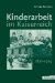 Kinderarbeit Im Kaiserreich 1871-1914 cover