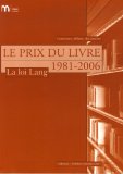 Le Prix Du Livre, 1981-2006 : La Loi Lang [Click for larger image]