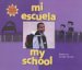  Mi Escuela/My School