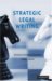 Strategic Legal Writing cover