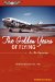 The Golden Years of Flying : As We Remember cover