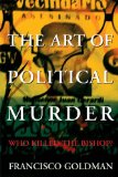 The Art of Political Murder : Who Killed the Bishop? [Click for larger image]