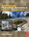 Advanced Photoshop Elements 6 for Digital Photographers