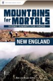Mountains for Mortals : New England Scenic Peaks for Hikers and Backpackers [Click for larger image]