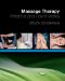 Massage Therapy : What It Is and How It Works cover