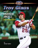 Troy Glaus and the Anaheim Angels : 2002 World Series [Click for larger image]